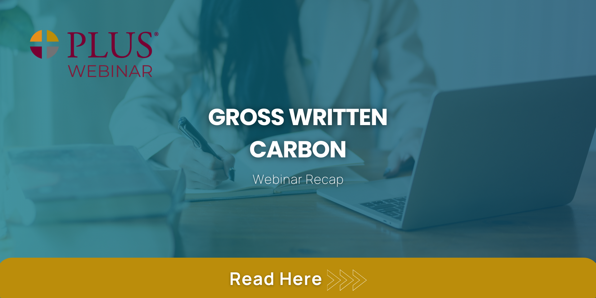 GrossWrittenCarbon_Webinar_Recap_Website