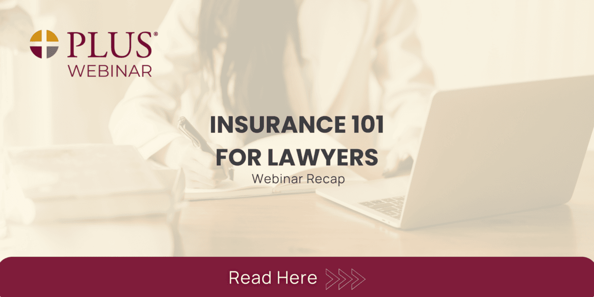 Graphic that says, "Insurance 101 For Lawyers" webinar recap