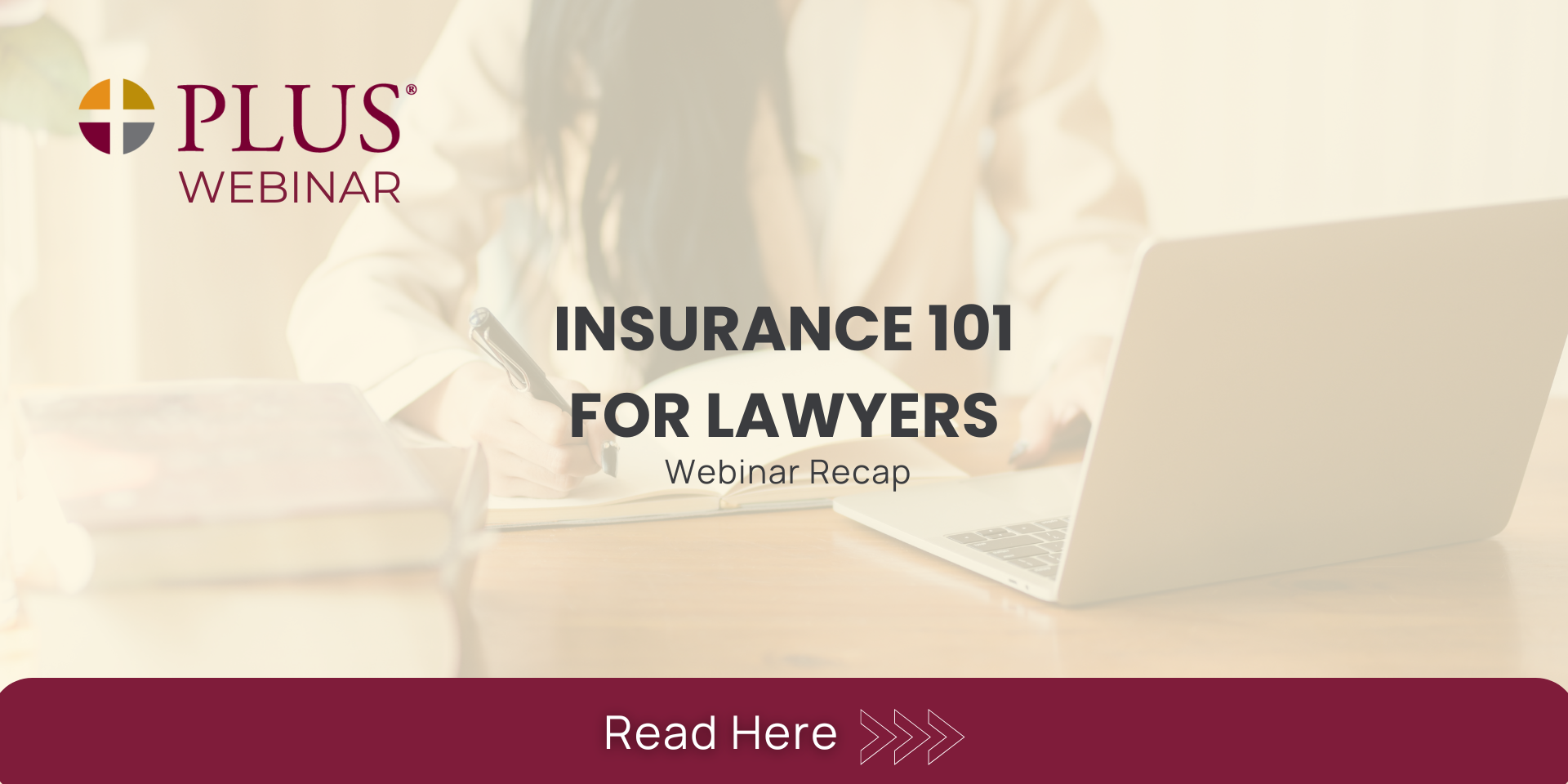 Graphic that says, "Insurance 101 For Lawyers" webinar recap